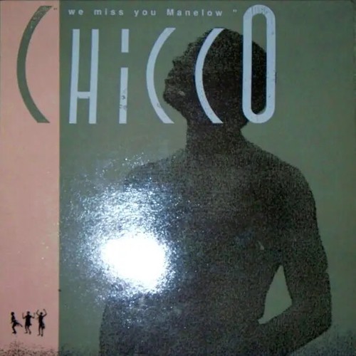 Chicco miss you - you, manelow
